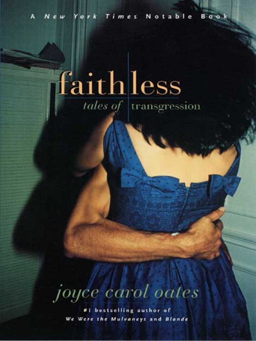 Title details for Faithless by Joyce Carol Oates - Available